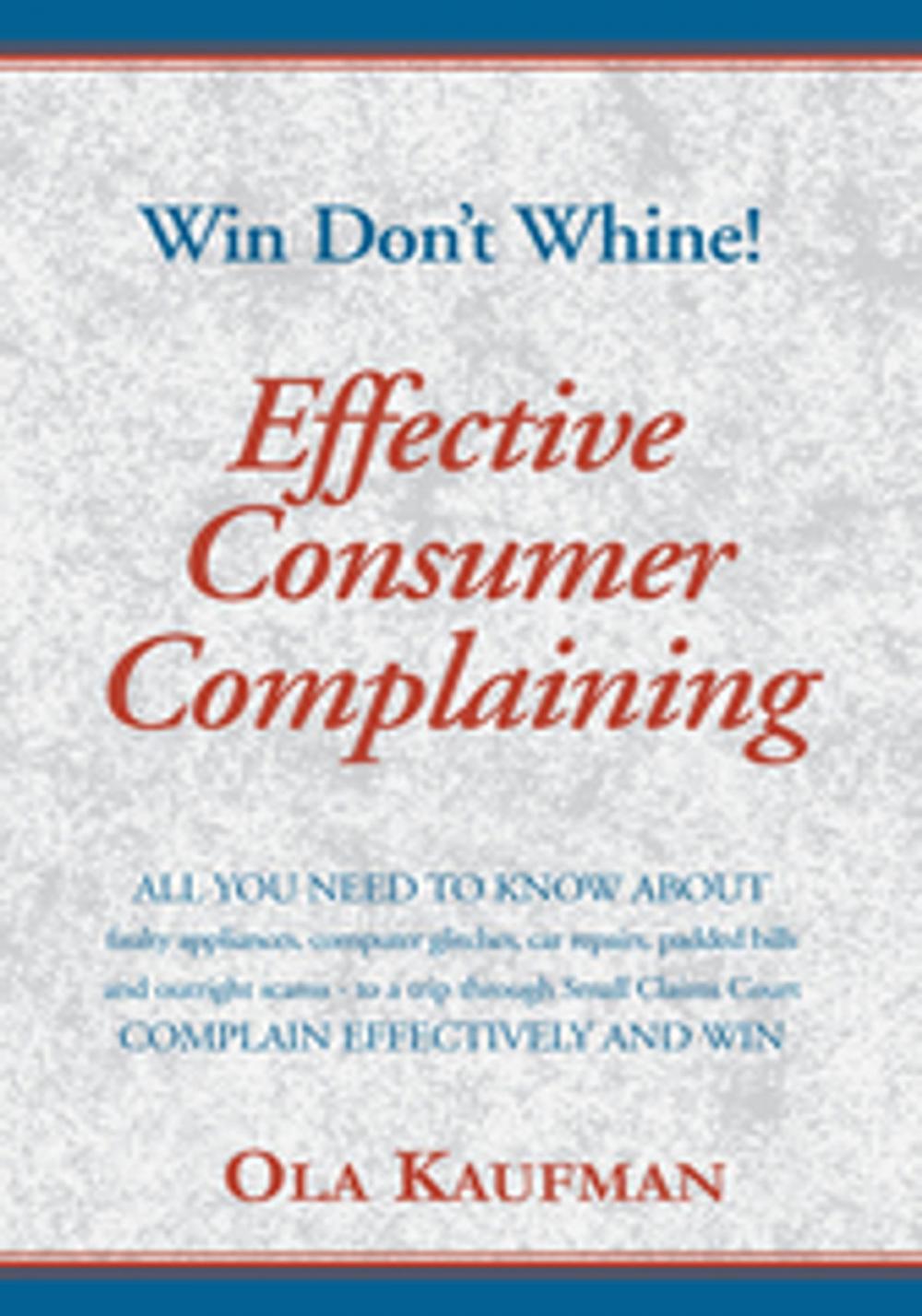 Big bigCover of Effective Consumer Complaining