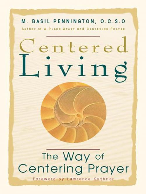 Cover of the book Centered Living by Pennington, M. Basil, Liguori Publications