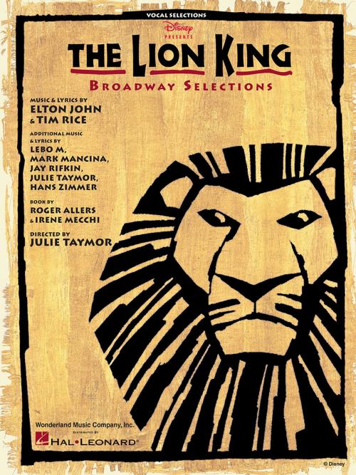 Cover of the book The Lion King - Broadway Selections Songbook by Elton John, Tim Rice, Hal Leonard