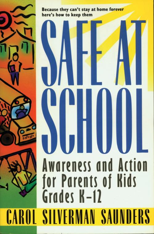 Cover of the book Safe at School by , St. Martin's Press