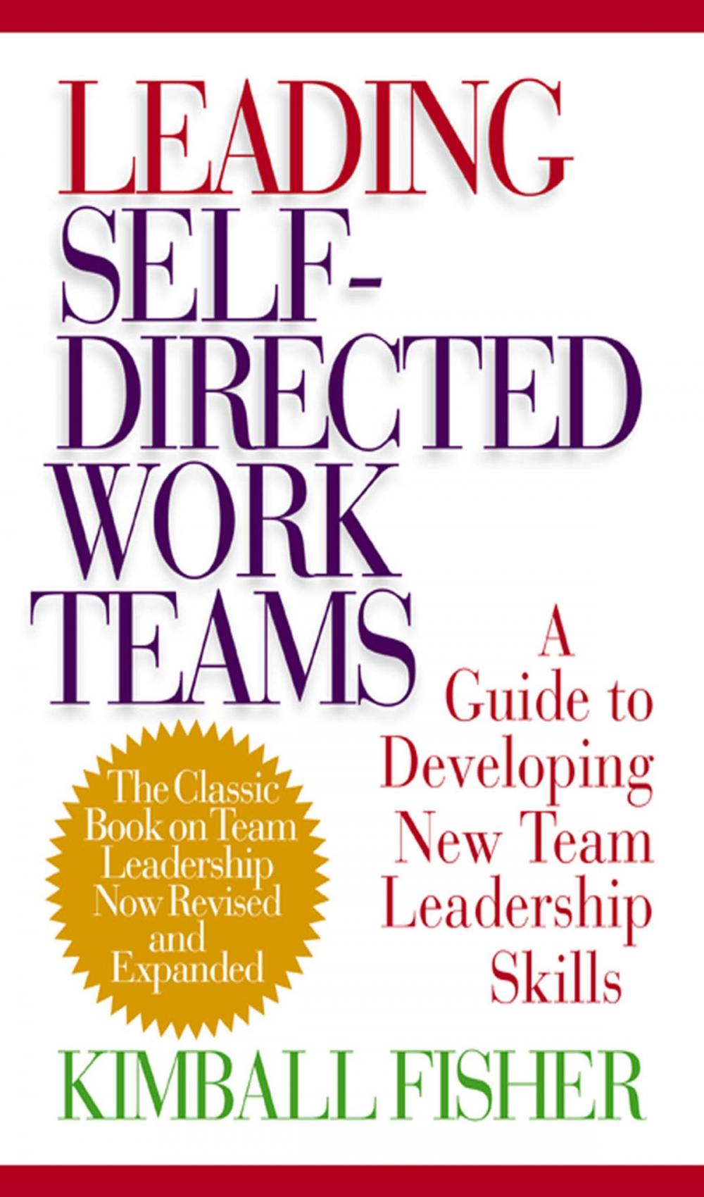 Big bigCover of Leading Self-Directed Work Teams