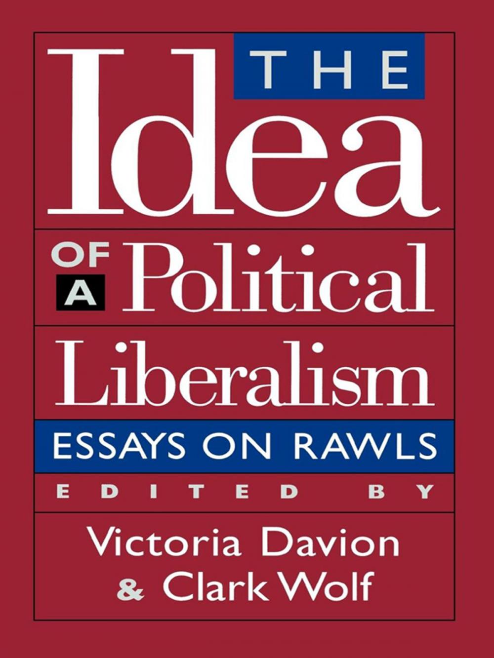 Big bigCover of The Idea of a Political Liberalism