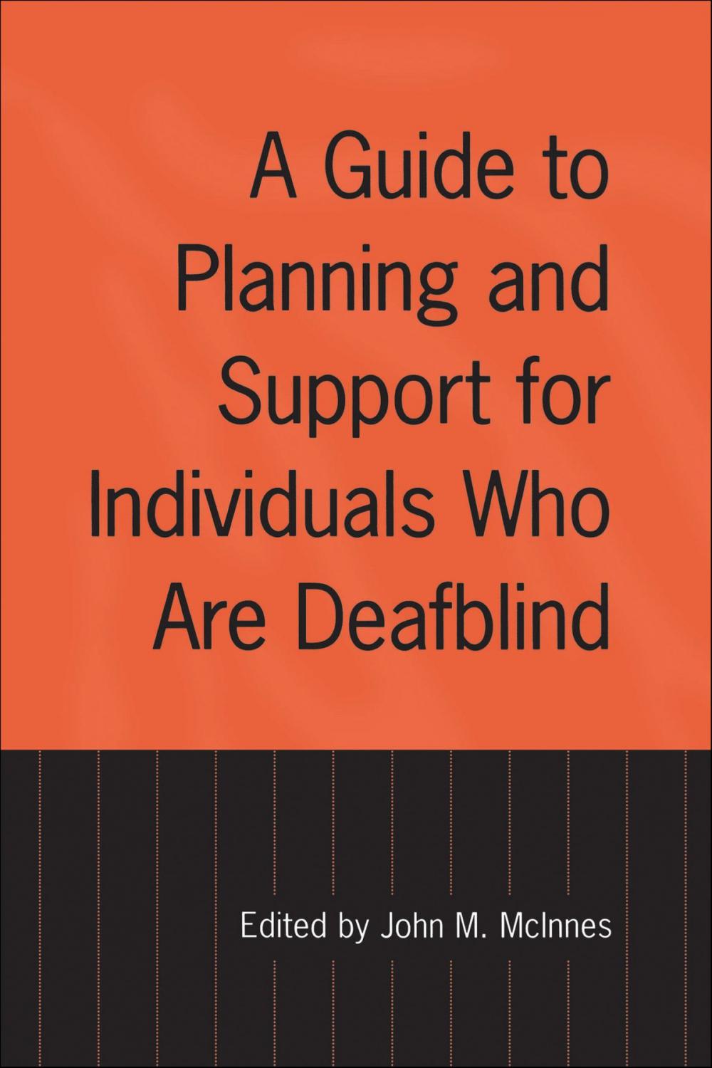 Big bigCover of A Guide to Planning and Support for Individuals Who Are Deafblind