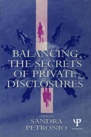 Cover of the book Balancing the Secrets of Private Disclosures by Maurice S. Friedman
