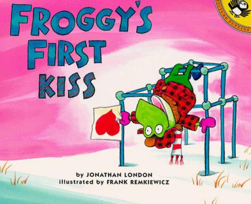 Cover of the book Froggy's First Kiss by Jonathan London, Penguin Young Readers Group