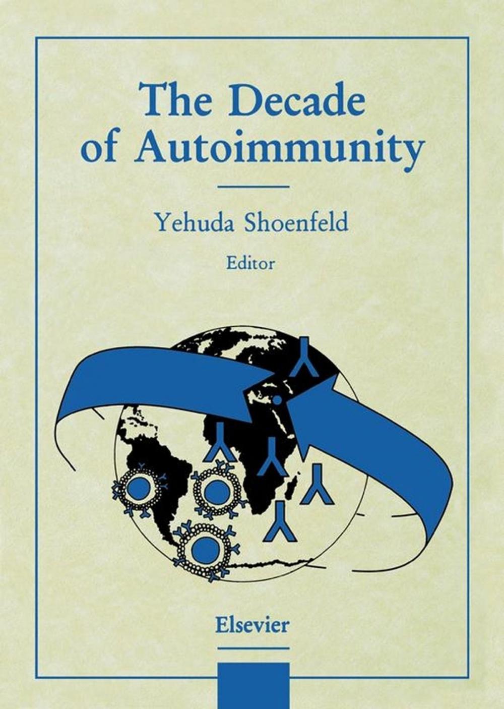 Big bigCover of The Decade of Autoimmunity