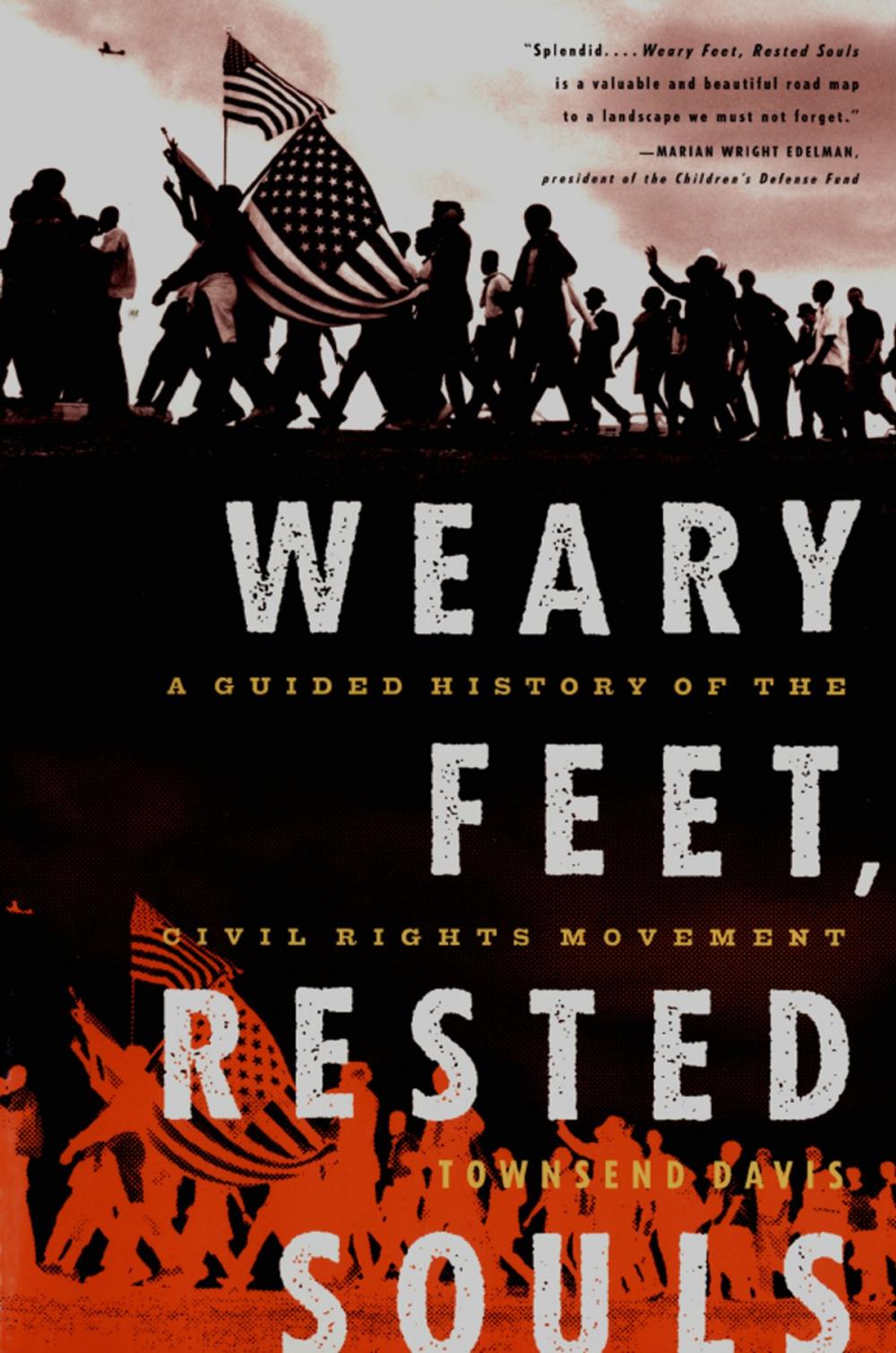 Big bigCover of Weary Feet, Rested Souls: A Guided History of the Civil Rights Movement
