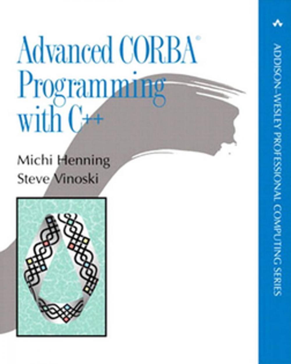 Big bigCover of Advanced CORBA® Programming with C++