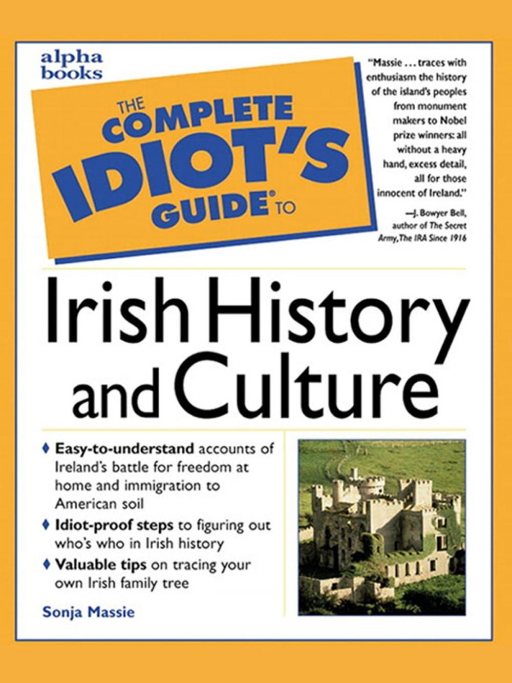 Big bigCover of The Complete Idiot's Guide to Irish History and Culture