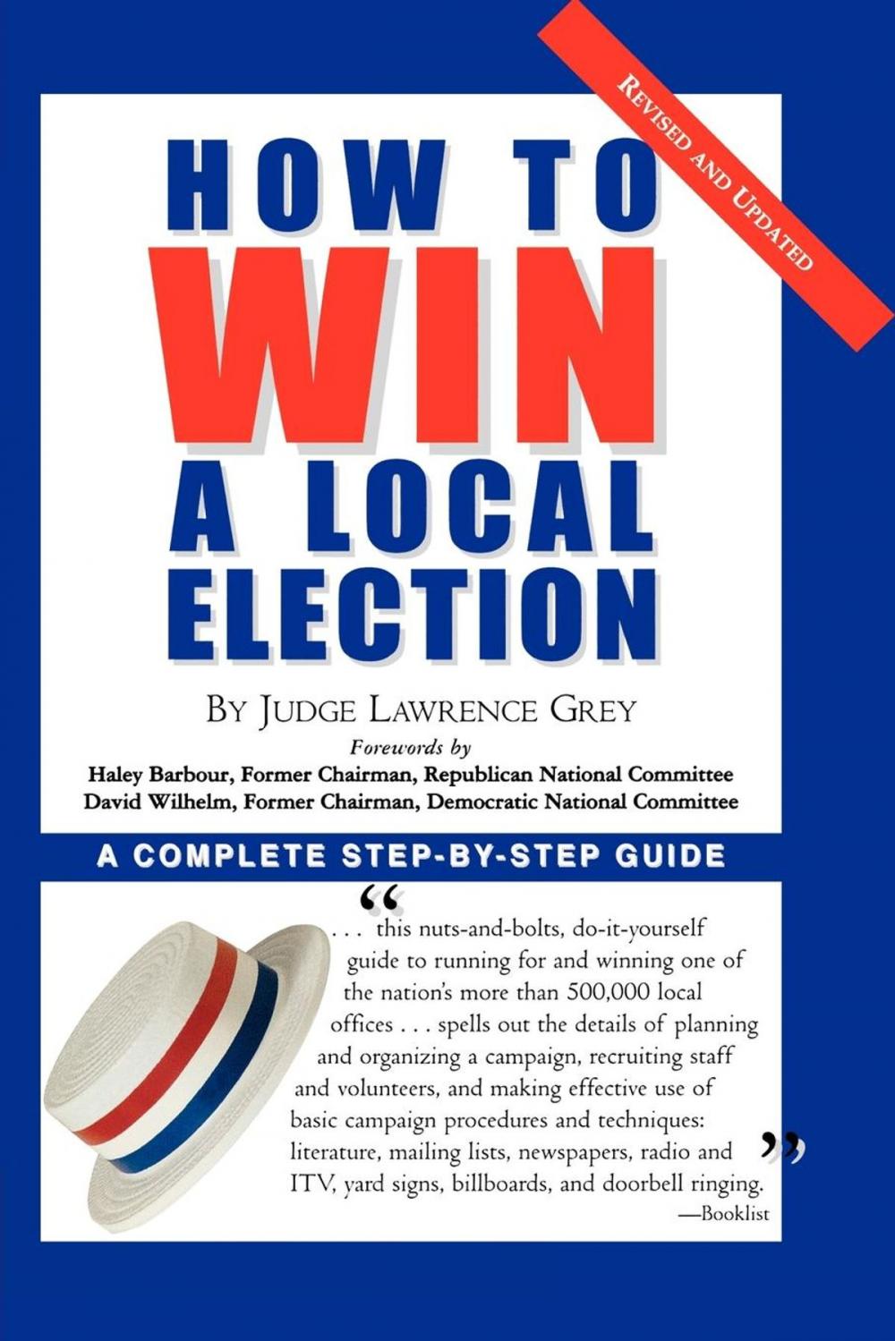 Big bigCover of How To Win A Local Election, Revised