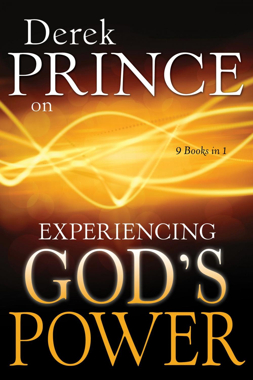 Big bigCover of Derek Prince on Experiencing God's Power