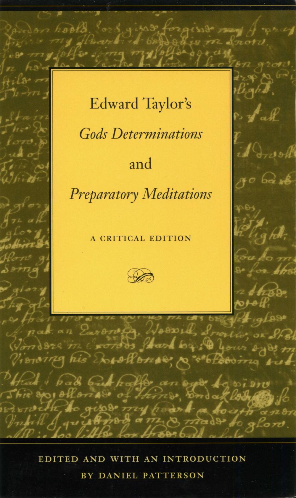 Big bigCover of Edward Taylor's Gods Determinations and Preparatory Meditations