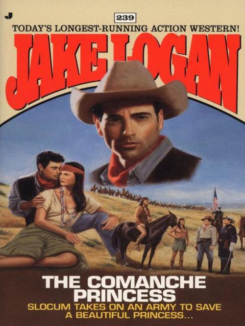 Cover of the book Slocum 239: Slocum and the Comanche by Jake Logan, Penguin Publishing Group