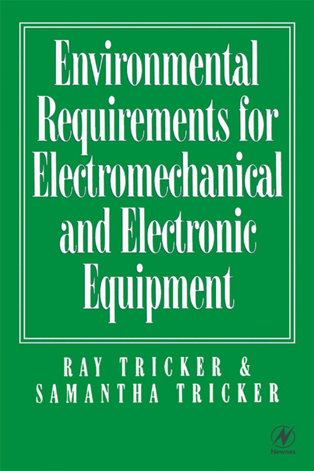 Big bigCover of Environmental Requirements for Electromechanical and Electrical Equipment