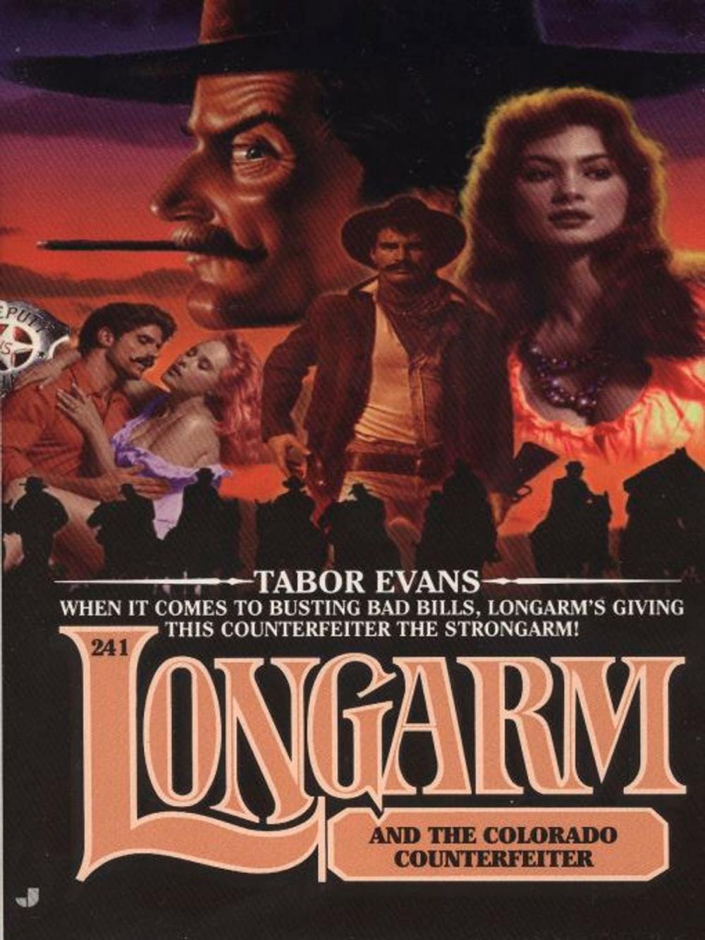 Big bigCover of Longarm 241: Longarm and the Colorado Counterfeiter