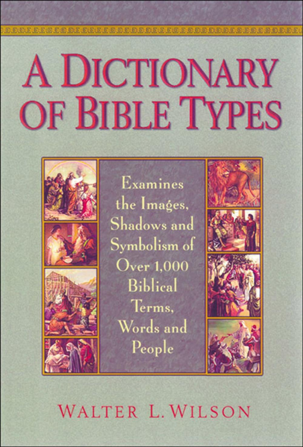 Big bigCover of A Dictionary of Bible Types