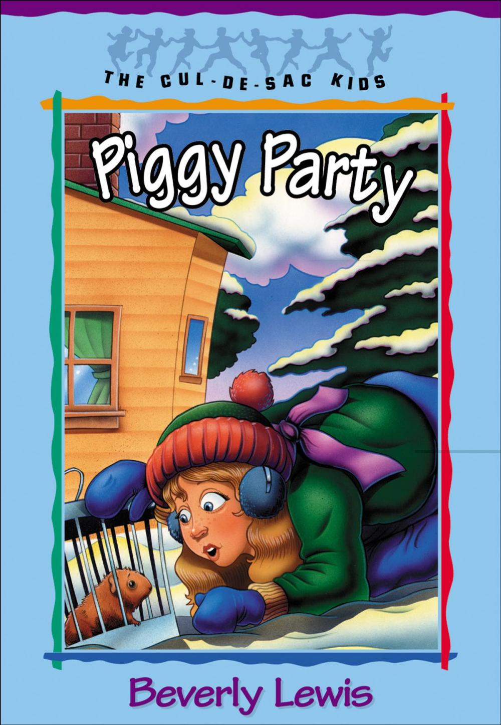 Big bigCover of Piggy Party (Cul-de-sac Kids Book #19)