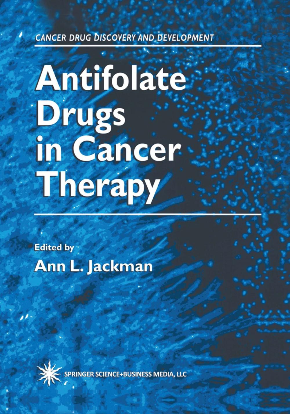 Big bigCover of Antifolate Drugs in Cancer Therapy