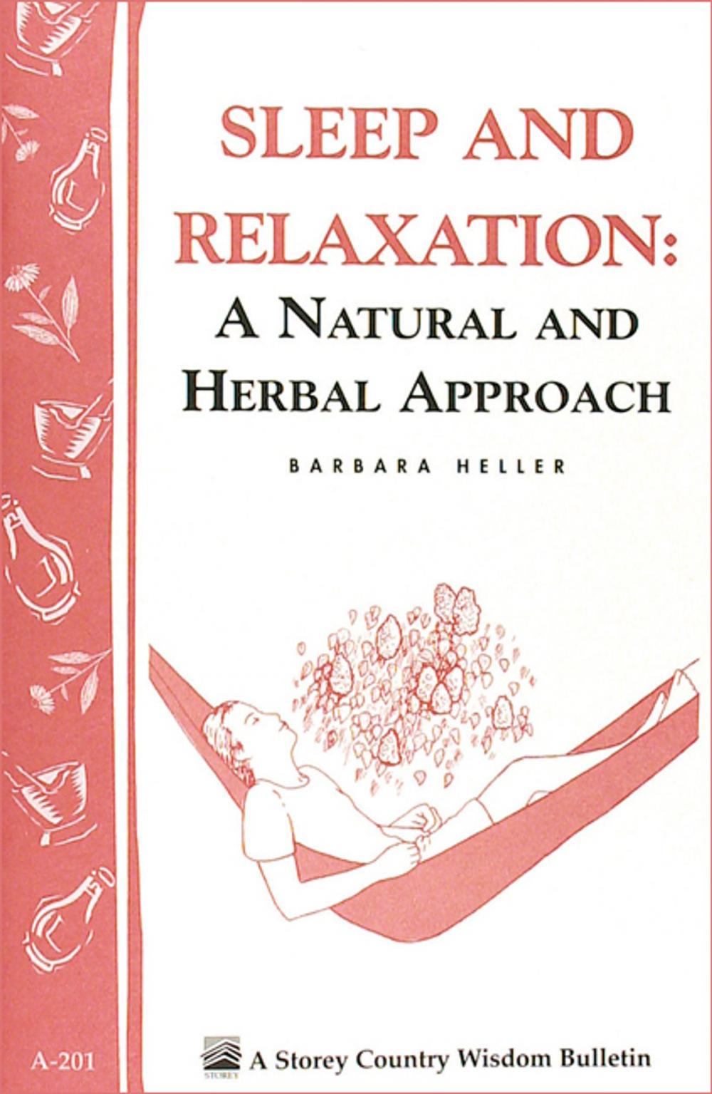 Big bigCover of Sleep and Relaxation: A Natural and Herbal Approach