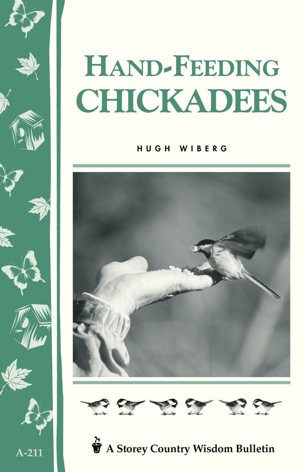 Big bigCover of Hand-Feeding Chickadees