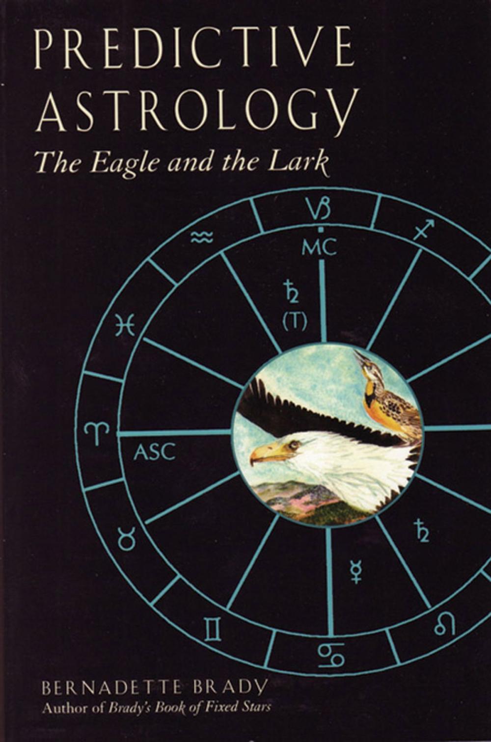 Big bigCover of Predictive Astrology: The Eagle and the Lark