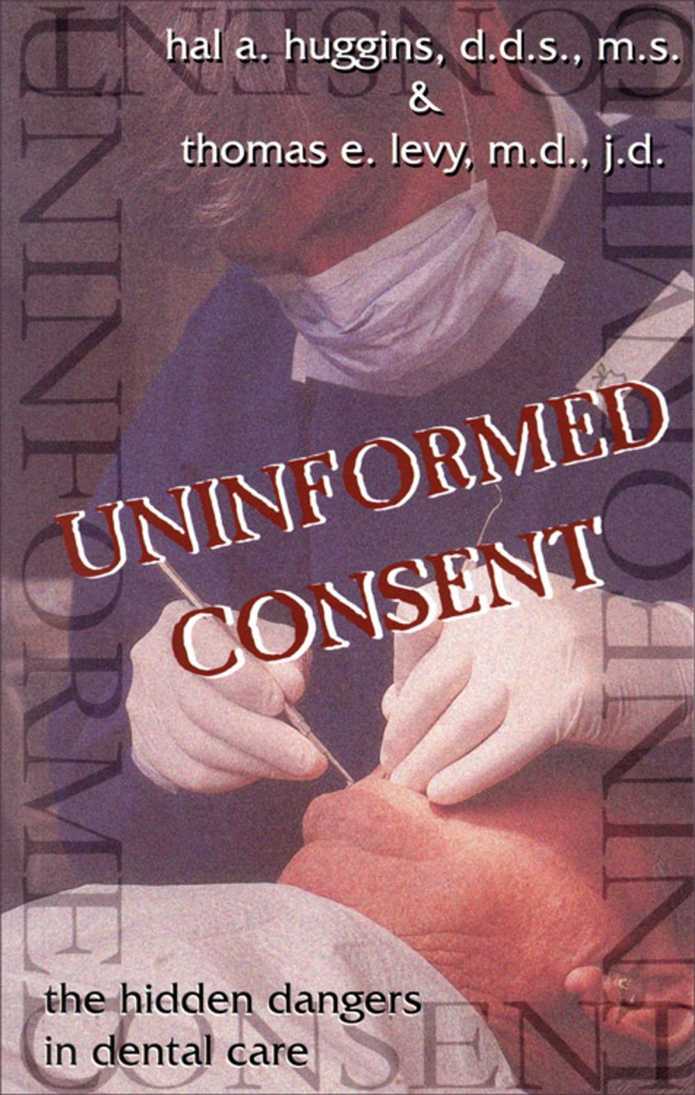 Big bigCover of Uninformed Consent