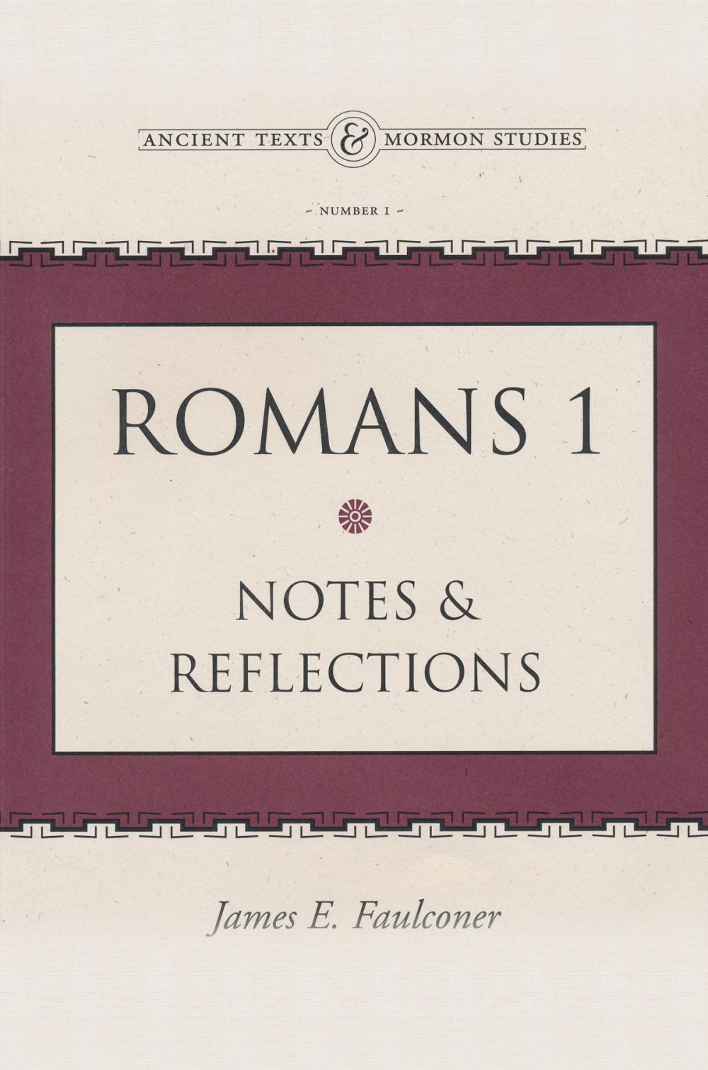 Big bigCover of Romans 1: Notes and Reflections