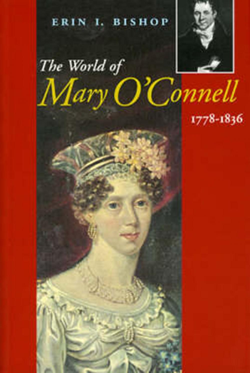 Big bigCover of The World of Mary O'Connell 1778-1836