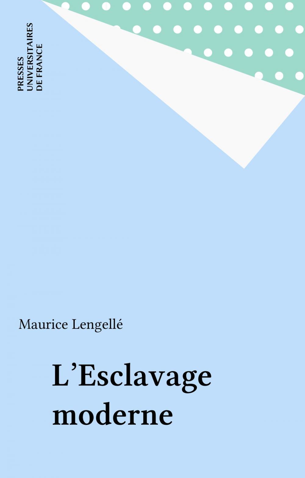 Big bigCover of L'Esclavage moderne