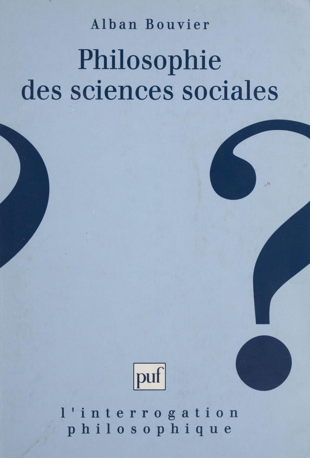 Big bigCover of Philosophie des sciences sociales