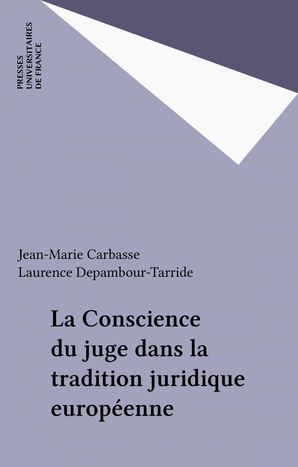 Big bigCover of La Conscience du juge dans la tradition juridique européenne