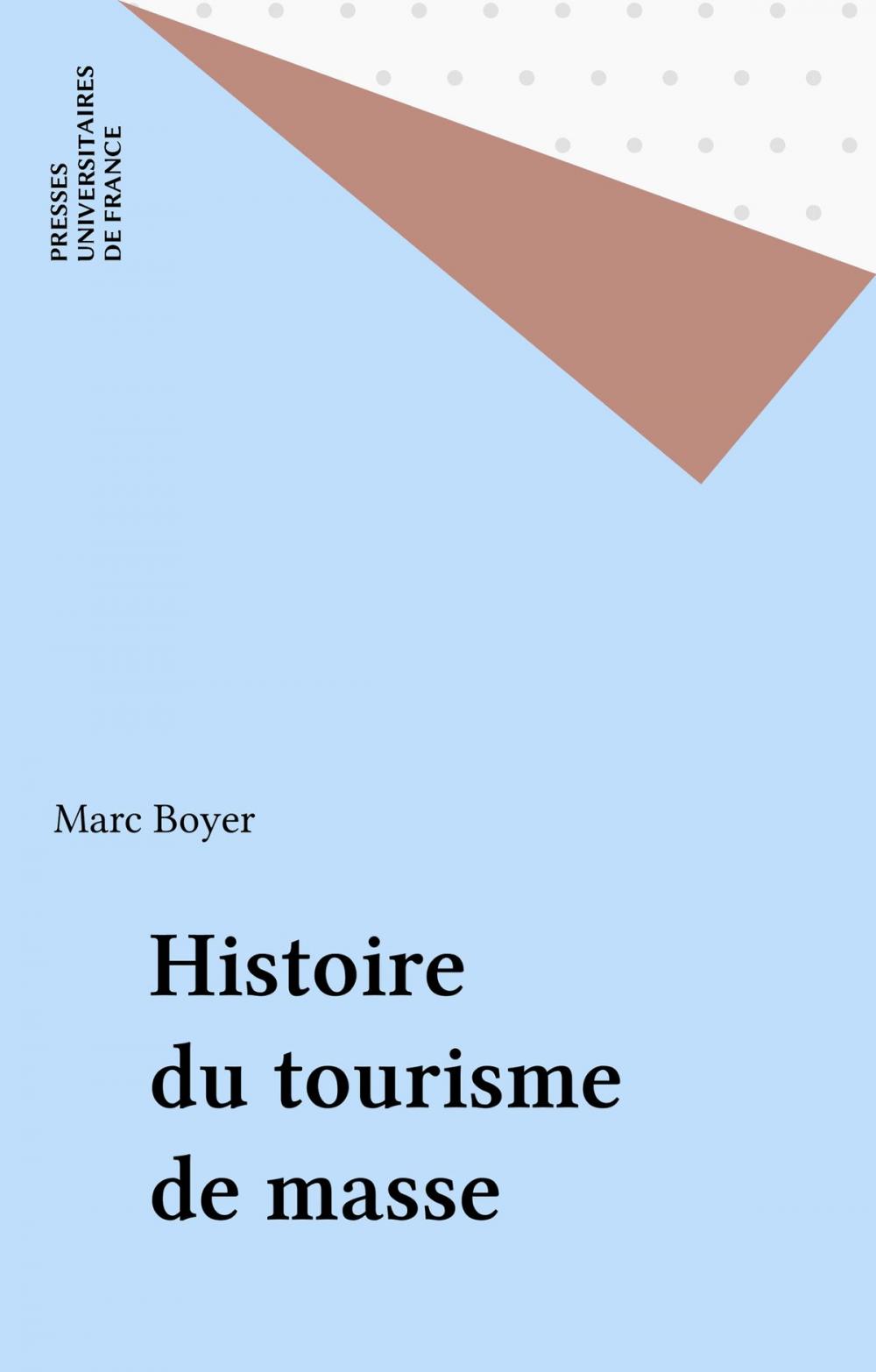 Big bigCover of Histoire du tourisme de masse