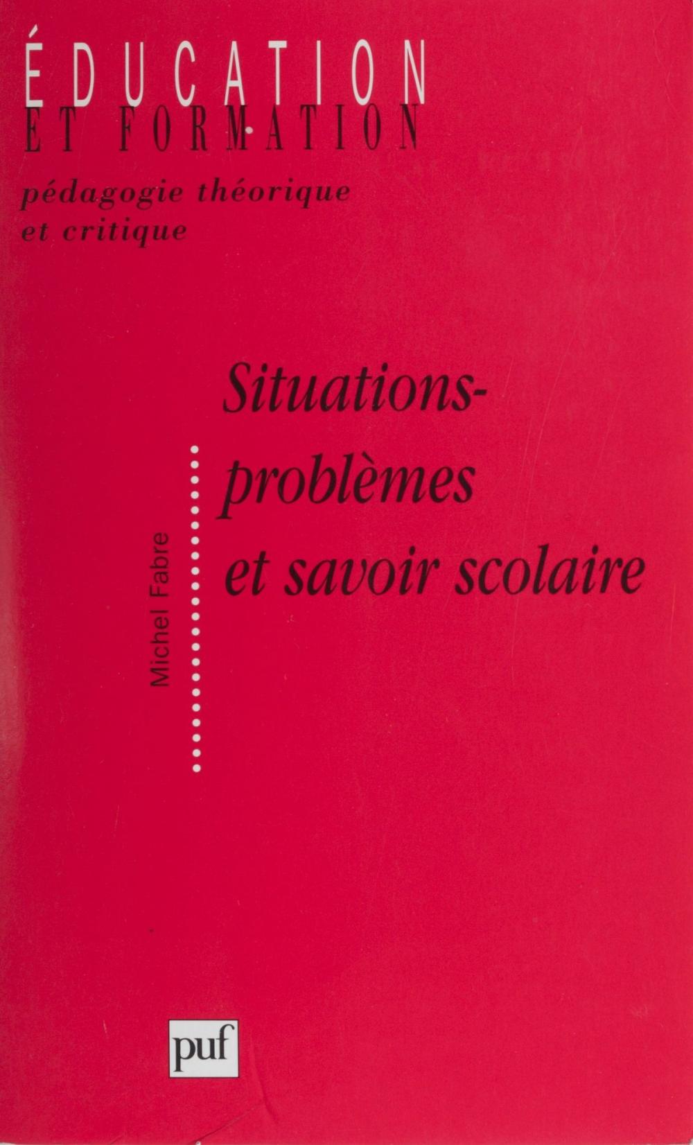 Big bigCover of Situations-problèmes et savoir scolaire