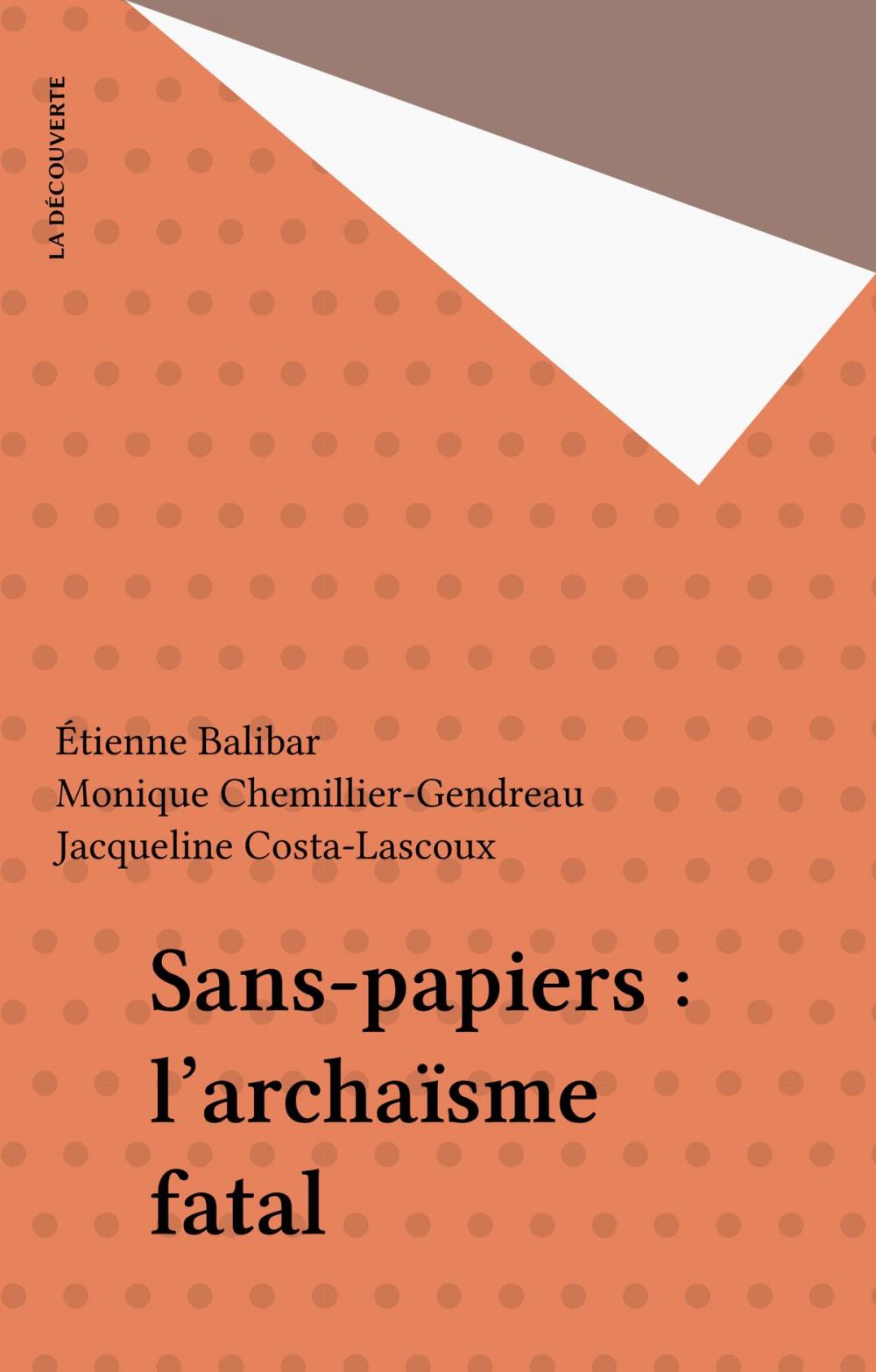 Big bigCover of Sans-papiers : l'archaïsme fatal