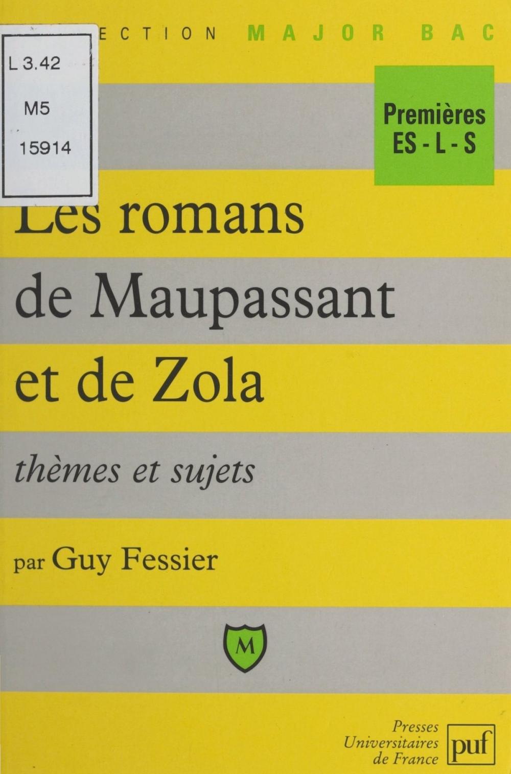 Big bigCover of Les romans de Maupassant et de Zola