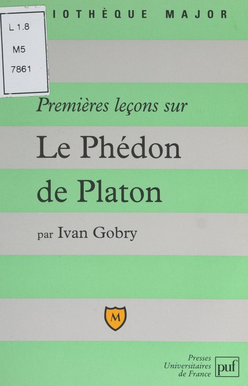 Big bigCover of Premières leçons sur Le Phédon de Platon