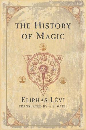 Cover of the book The History of Magic by Hugh Prather