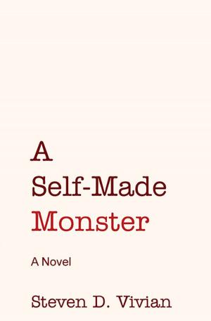 Cover of the book A Self-Made Monster by Gil Pittar, Chris Morrell