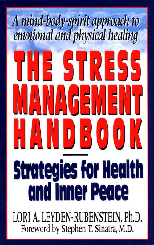 Cover of the book The Stress Management Handbook by Lori Leyden-Rubenstein, McGraw-Hill Education