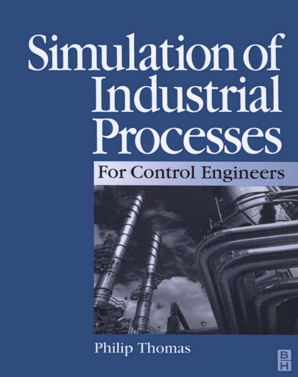 Big bigCover of Simulation of Industrial Processes for Control Engineers