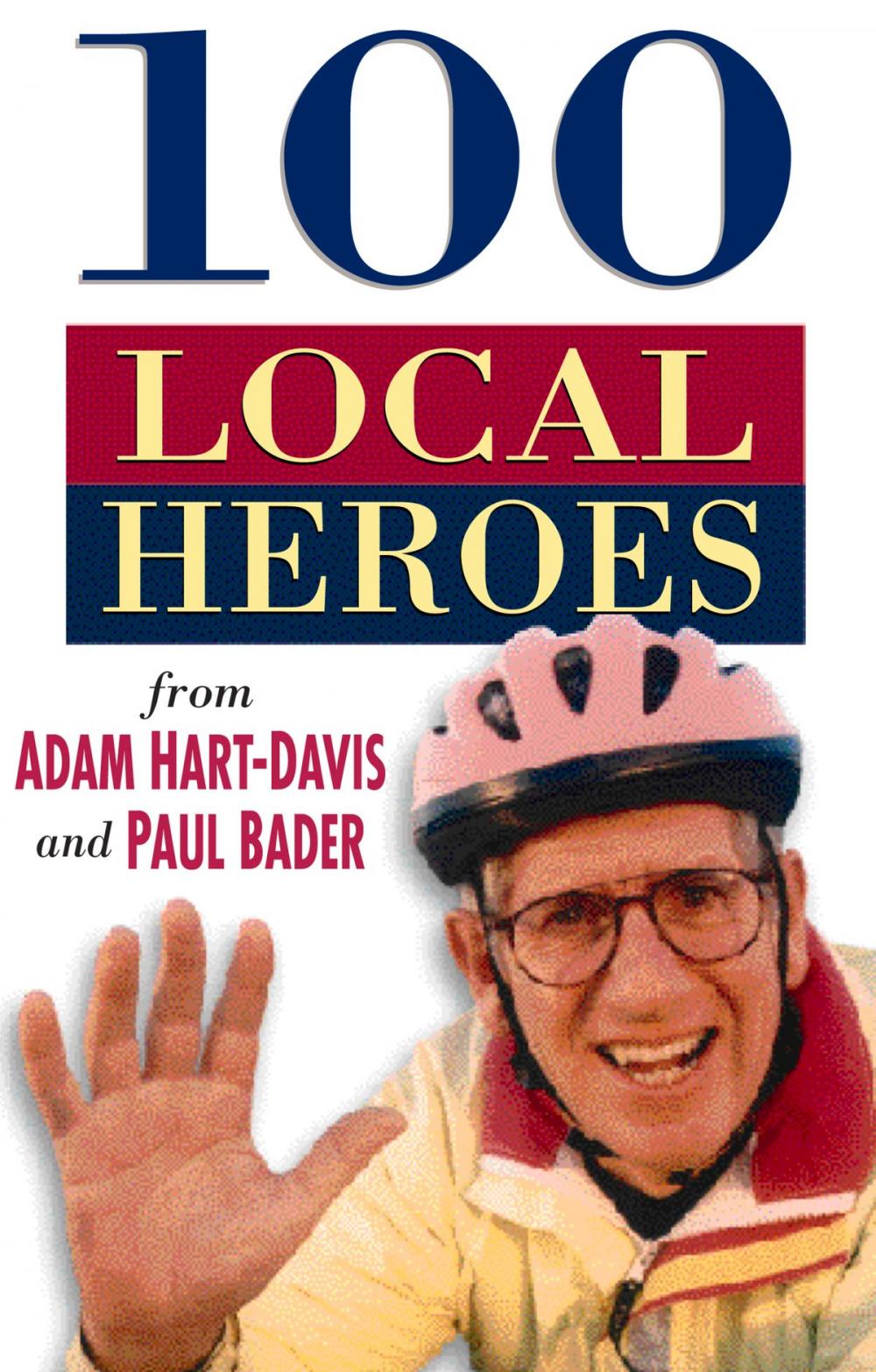 Big bigCover of 100 Local Heroes