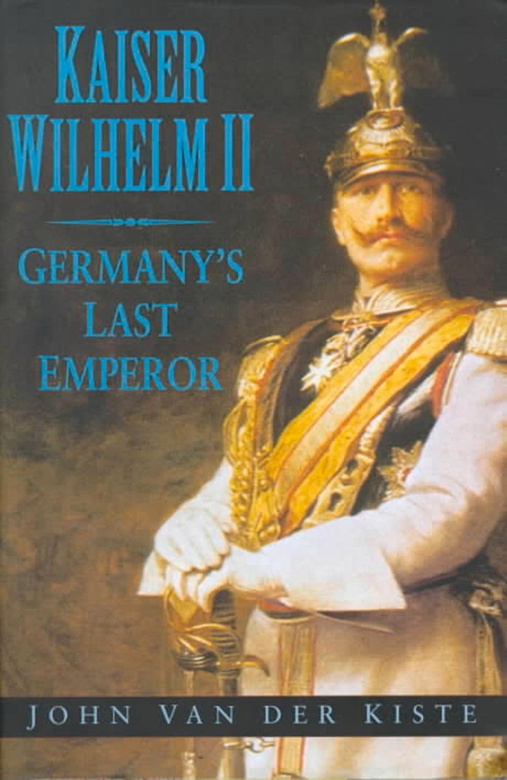 Big bigCover of Kaiser Wilhelm II