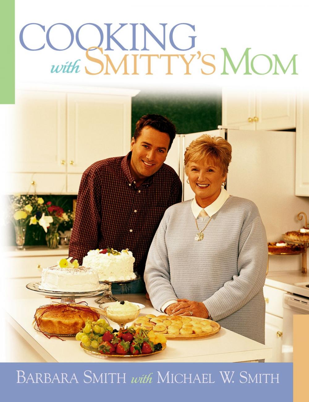 Big bigCover of Cooking with Smitty's Mom