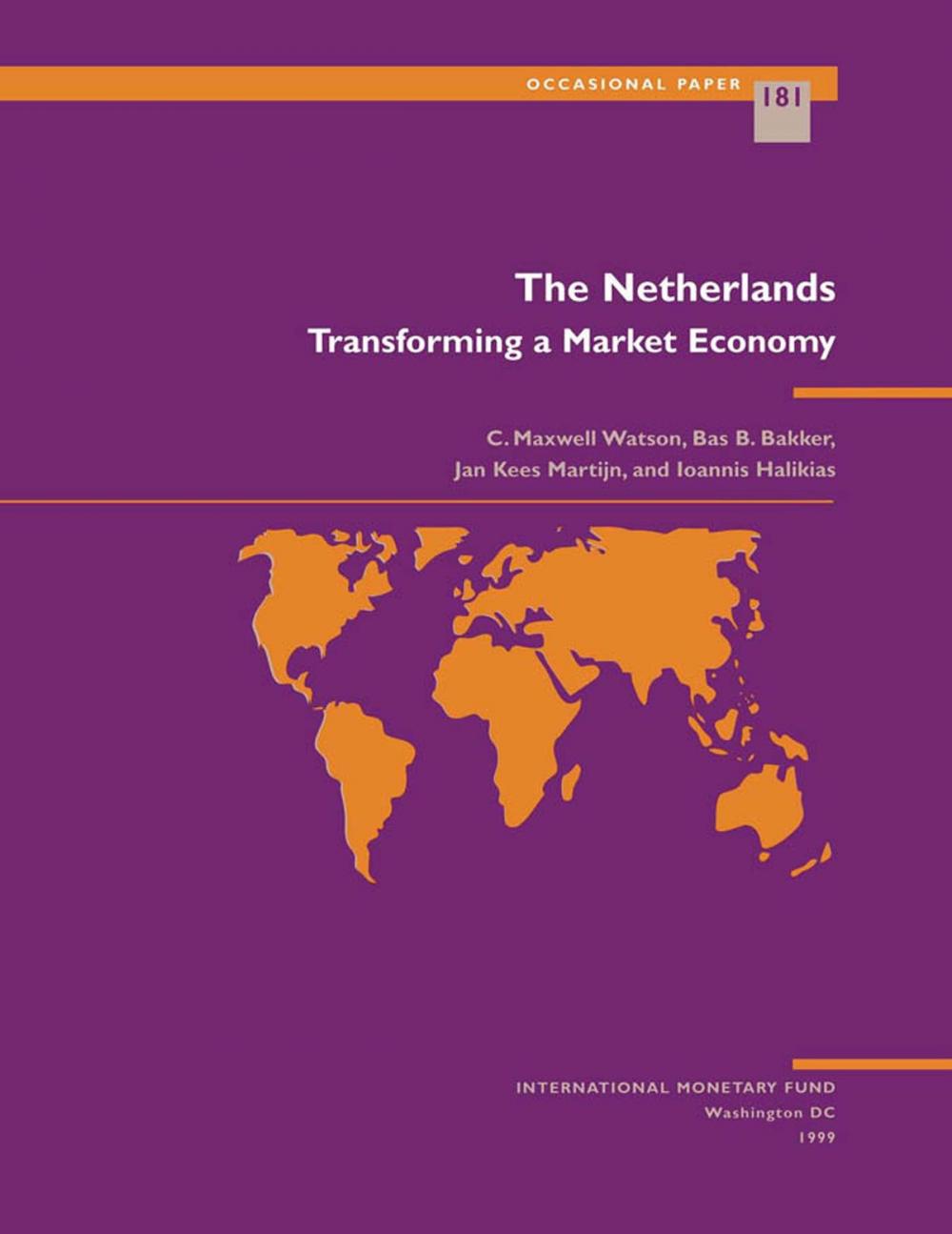 Big bigCover of The Netherlands: Transforming a Market Economy