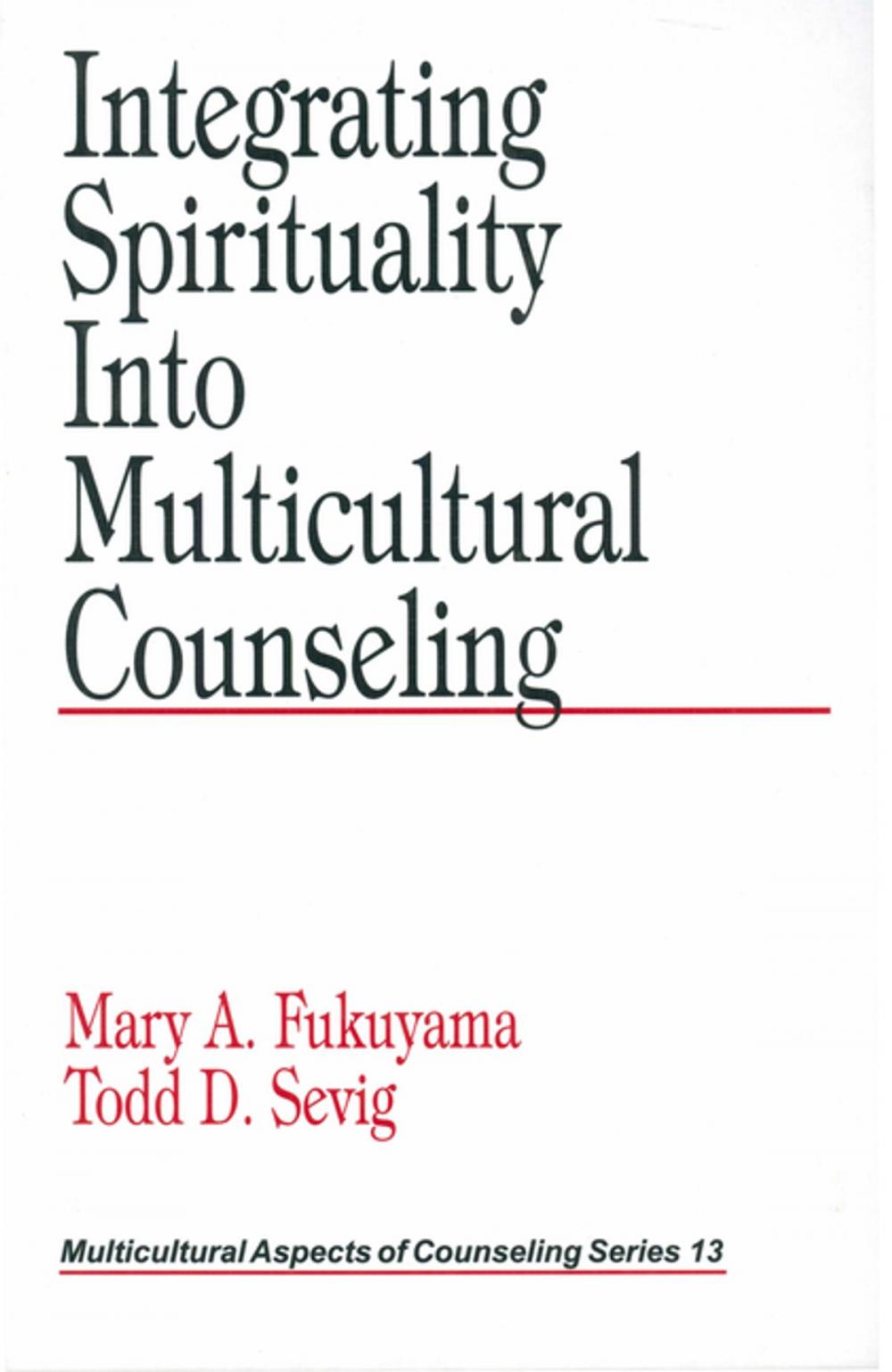 Big bigCover of Integrating Spirituality into Multicultural Counseling