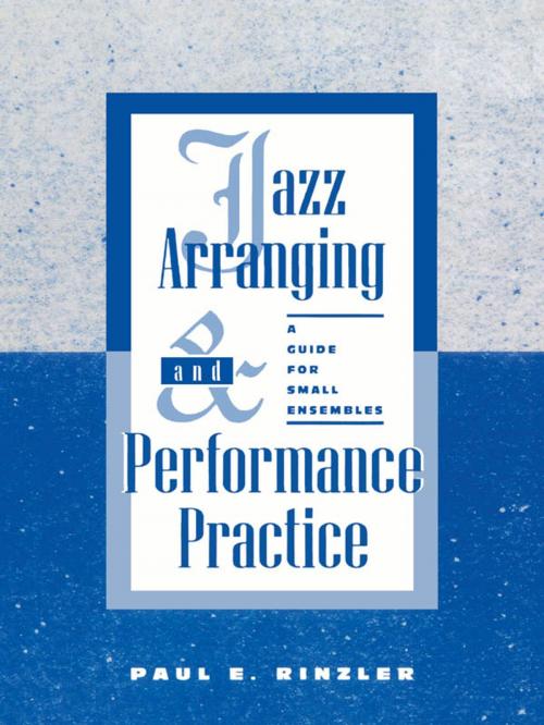 Cover of the book Jazz Arranging and Performance Practice by Paul E. Rinzler, Scarecrow Press