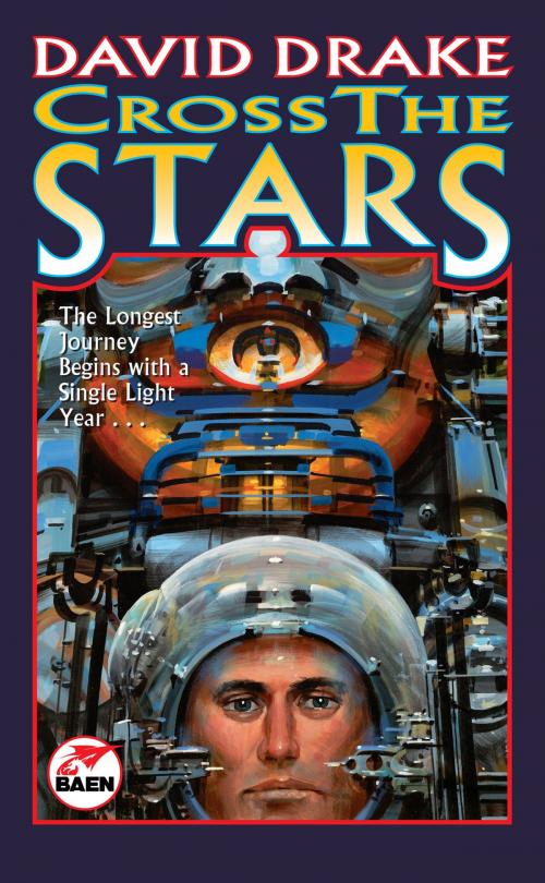 Cover of the book Cross the Stars by David Drake, Baen Books