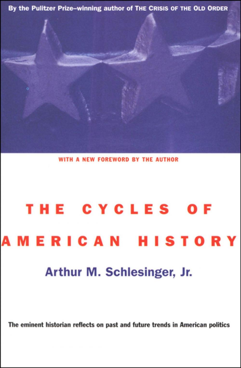 Big bigCover of The Cycles of American History