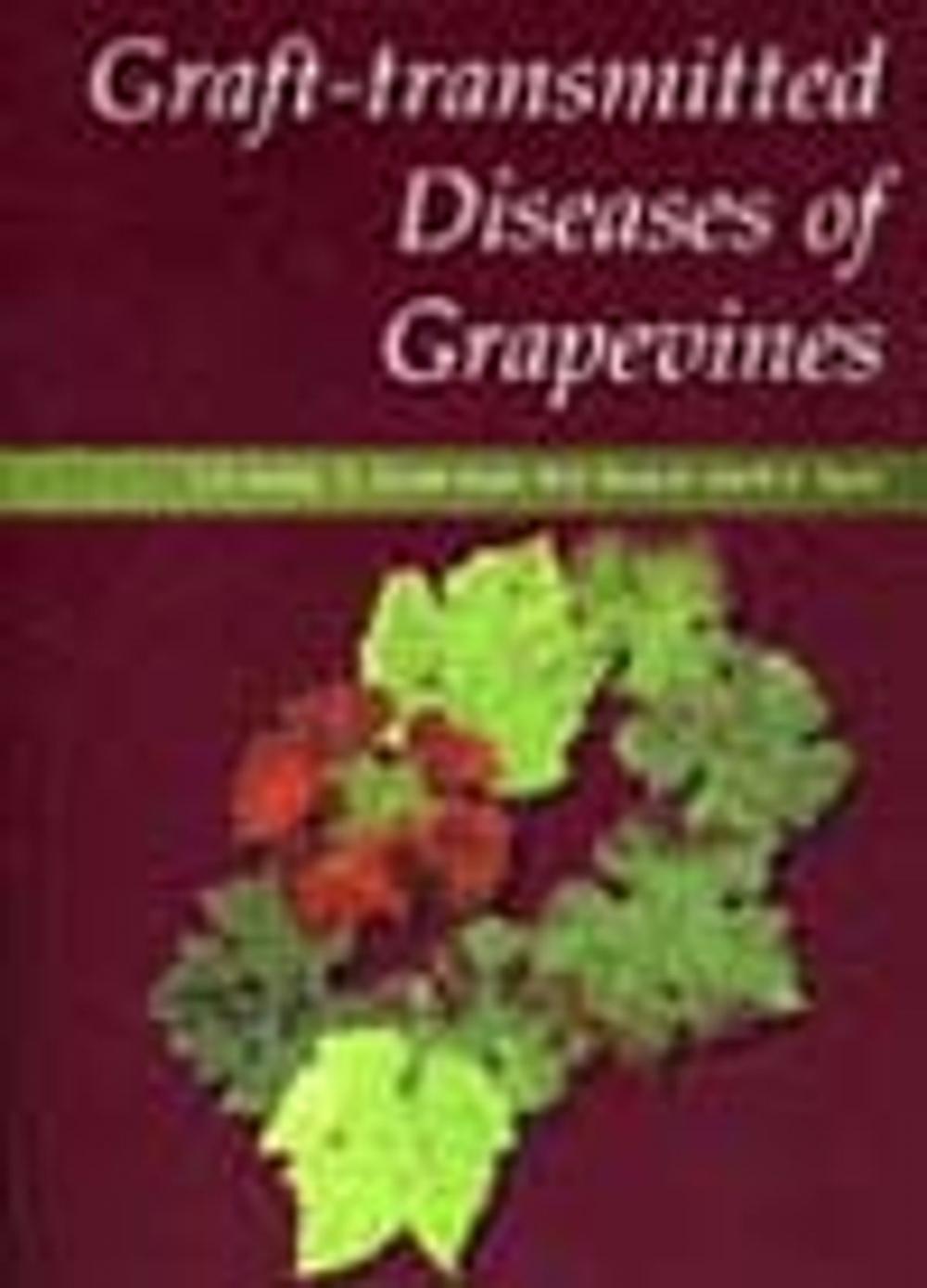 Big bigCover of Graft-transmitted Diseases of Grapevines