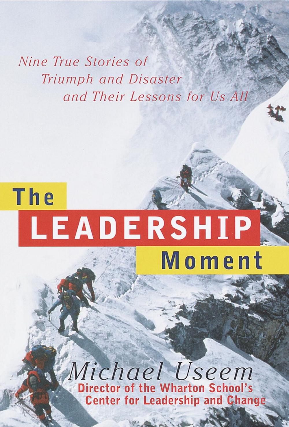 Big bigCover of The Leadership Moment